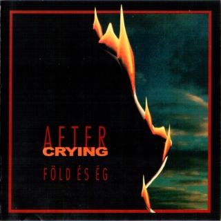 After Crying - Föld És Ég