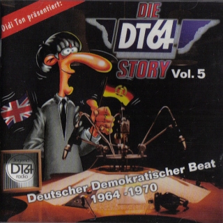 Various - Die DT 64 - Story Vol. 5 - Deutscher Demokratischer Beat 1964-1970