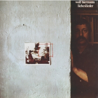 Wolf Biermann - Liebeslieder