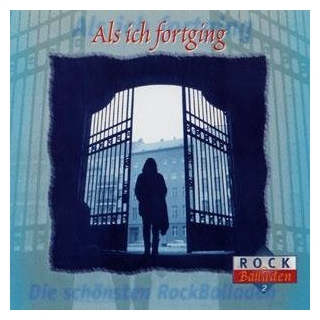 Various - Als Ich Fortging - Die Schönsten Rockballaden