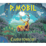 P.Mobil - Csoda Történt!