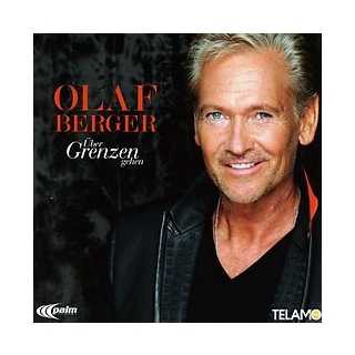 Olaf Berger - Über Grenzen Gehen