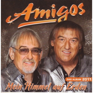 Amigos - Mein Himmel Auf Erden