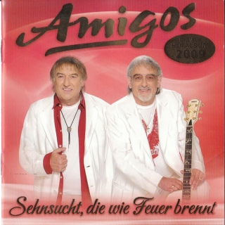 Amigos - Sehnsucht, Die Wie Feuer Brennt