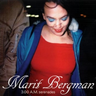 Marit Bergman - 3.00 A.M. Serenades