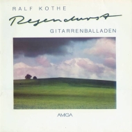 Ralf Kothe - Regendurst (Gitarrenballaden) Amiga Vinyl LP