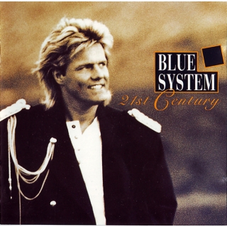 Blue System - 21st Century