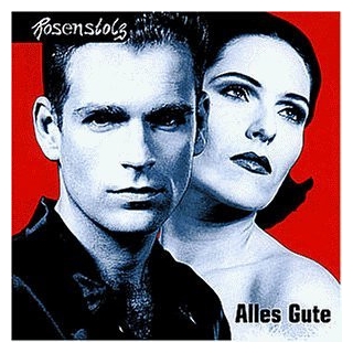 Rosenstolz - Alles Gute