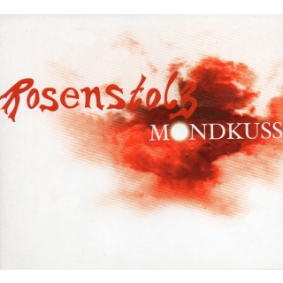 Rosenstolz - Mondkuss