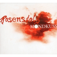 Rosenstolz - Mondkuss