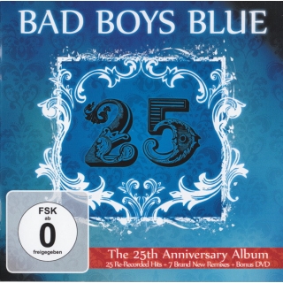 Bad Boys Blue - 25 (The 25th Anniversary Album)
