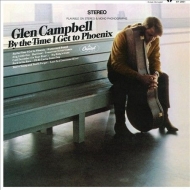 Glen Campbell - By The Time I Get To Phoenix Vinyl LP