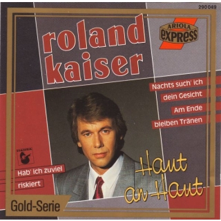 Roland Kaiser - Haut An Haut