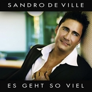 Sandro De Ville - Es Geht So Viel