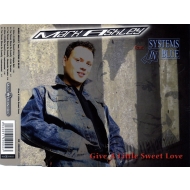 Mark Ashley  Feat. Systems In Blue - Give A Little Sweet Love