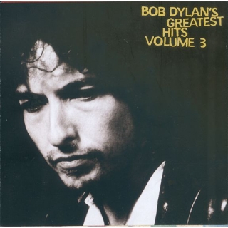 Bob Dylan - Bob Dylans Greatest Hits Volume 3