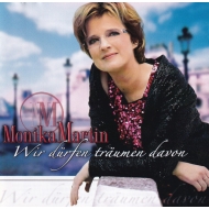 Monika Martin - Wir Dürfen Träumen Davon