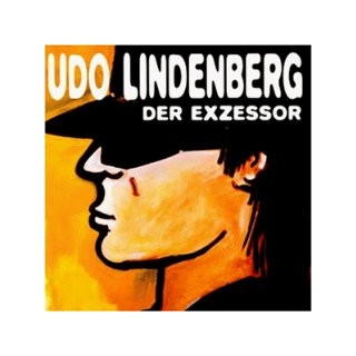 Udo Lindenberg - Der Exzessor