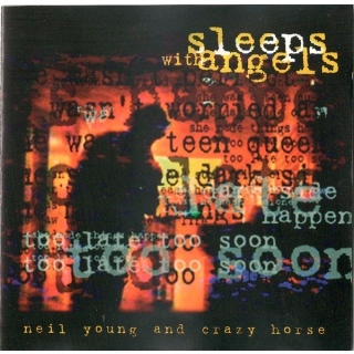Neil Young And Crazy Horse - Sleeps With Angels