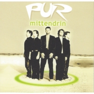 Pur - Mittendrin