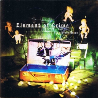 Element Of Crime - Die Schönen Rosen
