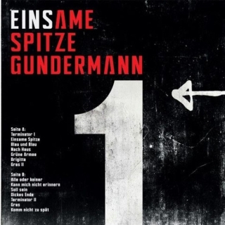 Gerhard Gundermann, Gundermann & Seilschaft - Einsame Spitze / Der 7te Samurai [Compilation]