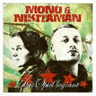 Mono & Nikitaman - Das Spiel Beginnt