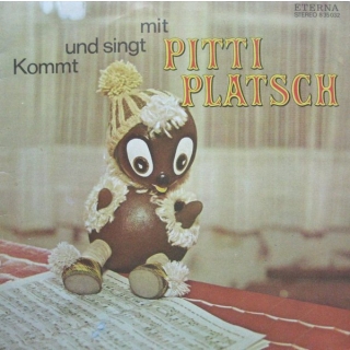 Pitti Platsch Pittiplatsch, Kleiner Kinderchor Des Deutschlandsenders, Instrumentalgruppe Kleiner Kinderchor Des Deutschlandsenders - Kommt Und Singt Mit Pitti Platsch  Eterna Vinyl LP