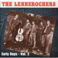 The Lennerockers - Early Days - Vol. 2