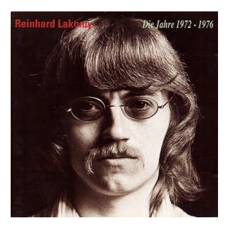 Reinhard Lakomy - Die Jahre 1972 - 1976