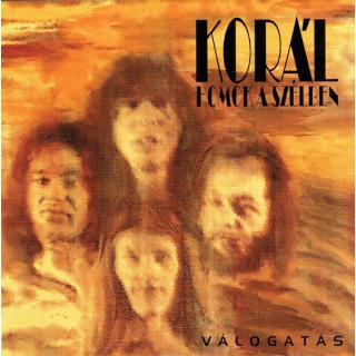 Korál - Homok A Szélben - Válogatás