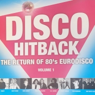 Various - DISCO HITBACK The return of 80s Eurodisco...