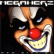 Megaherz - Wer Bist Du