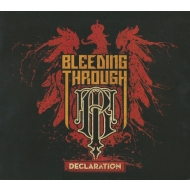Bleeding Through - Declaration