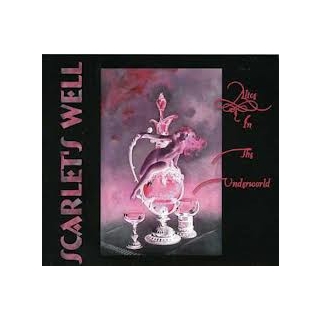 Scarlets Well - Alice In The Underworld  Vinyl LP