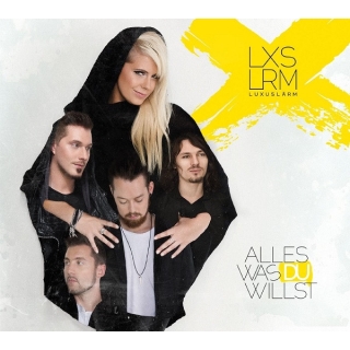 Luxuslärm - Alles Was Du Willst