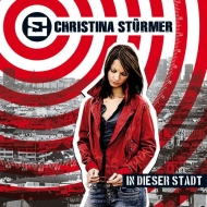 Christina Stürmer - In Dieser Stadt