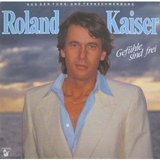 Roland Kaiser - Gefühle Sind Frei Vinyl LP