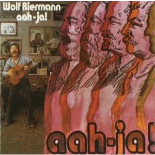 Wolf Biermann - Aah-Ja!