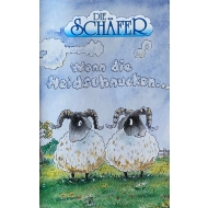 Die Schäfer - Wenn Die Heidschnucken...