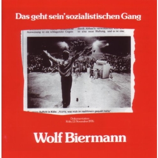 Wolf Biermann - Das Geht Sein Sozialistischen Gang