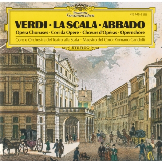 Verdi · La Scala · Abbado - Opernchöre · Opera Choruses · Choeurs D’Opera [Album, Reissue, Stereo]