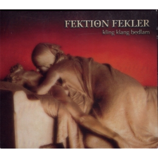 Fektion Fekler - Kling Klang Bedlam