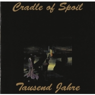 Cradle Of Spoil - Tausend Jahre