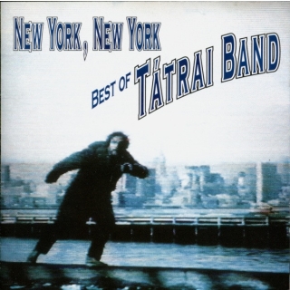 Tátrai Band - New York, New York - Best Of Tátrai Band