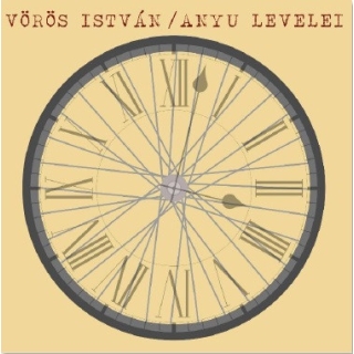 Vörös István - Anyu Levelei