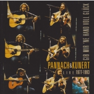 Pannach & Kunert - Gib Mir Ne Hand Voll Glück Live 1977-1993