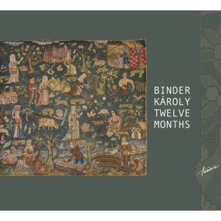 Károly Binder - Twelve Months