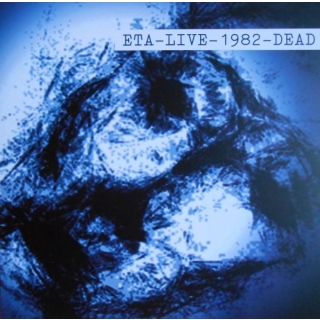 ETA - ETA-Live-1982-Dead Vinyl LP