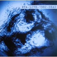 ETA - ETA-Live-1982-Dead Vinyl LP